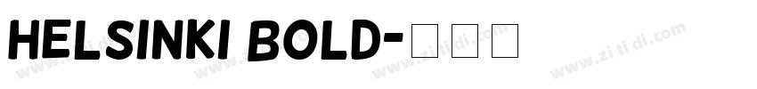 Helsinki Bold字体转换